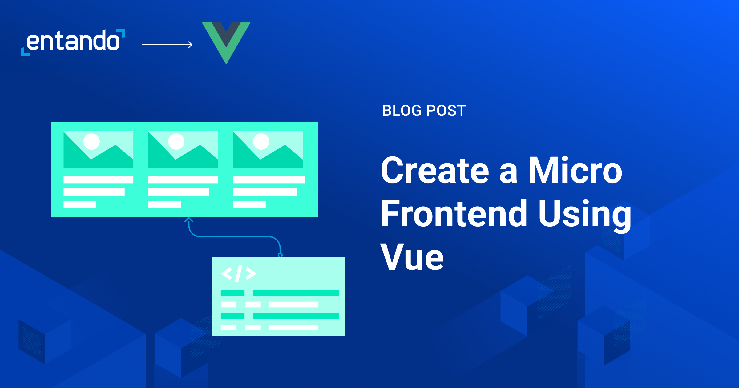 ENTANDO_Create a Micro Frontend Using Vue.png